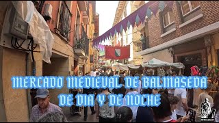 MERCADO MEDIEVAL DE BALMASEDA DE DIA Y DE NOCHE Y VAMOS AL CERRO DEL CASTILLO DE NOCHE.