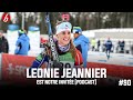 LÉONIE JEANNIER EST NOTRE INVITÉE - BIATHLON EN LIVE #90