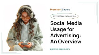 Social Media Usage for Advertising: An Overview - Essay Example