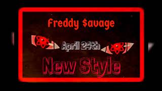 New Song on Youtube! Artist : Freddy $avage... (FULL SONG IN DESCRIPTION)