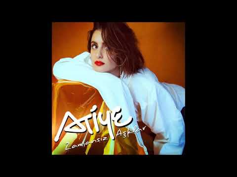 Atiye - Zamansız Aşklar