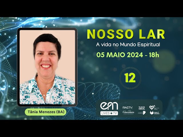 #12 NOSSO LAR - Capítulo 11 - NOTÍCIAS DO PLANO | Tânia Menezes (BA)