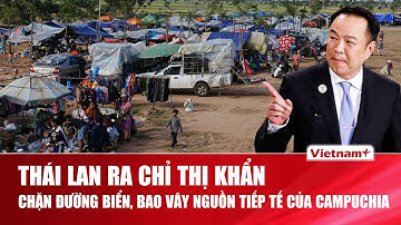 Căng thẳng Thái – Cam leo thang: Bangkok tính chặn tuyến vận chuyển trên Vịnh Thái Lan