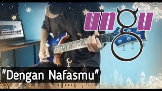 Ungu - Dengan Nafasmu (Guitar Cover)