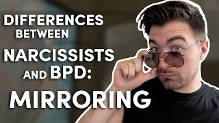 Differences in NPD and BPD: Mirroring