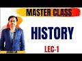 🔴 HISTORY LECTURE - 1 MASTER CLASS BY Dr. ANURAG SIR |||