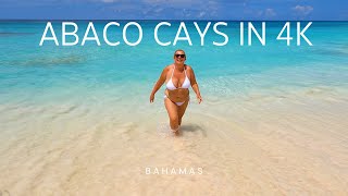 4 CAYS in 4K - Green Turtle Cay | Great Guana Cay | Elbow Cay and Hope Town | No Name Cay