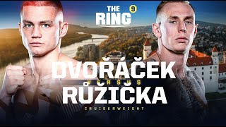 David DVOŘÁČEK vs. Norbert RUŽIČKA | The Ring 9 Bratislava