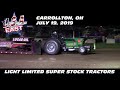 7/19/19 USA-East Carrollton, OH Light Limited Super Stock Tractors