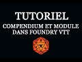 Compendium et cration de module dans foundry vtt