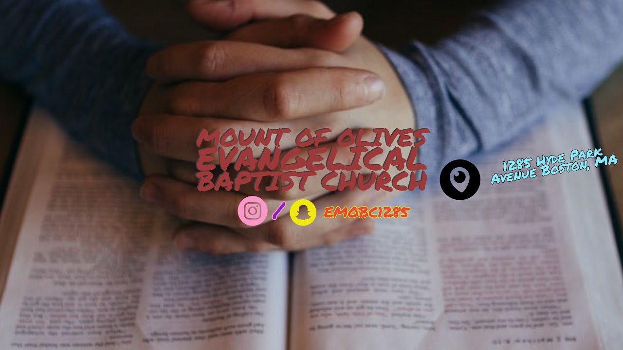 Mount of Olives Evangelical Baptist Church Live Stream YouTube
