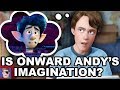 Is Onward Andy's Imagination!? | Pixar Theory
