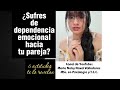 ¿Sufres de dependencia emocional hacia tu pareja? 6 actitudes te lo revelan