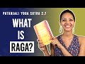 Patanjali yoga sutra 27  what is raga  yoga teacher training  anvita dixit