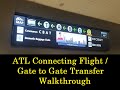 ATL Airport – Connecting Flight (Gate to Gate transfer) Walkthrough using the Plane Train