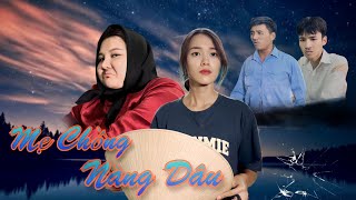 Mẹ Chồng Nàng Dâu | Full (5 Tập)