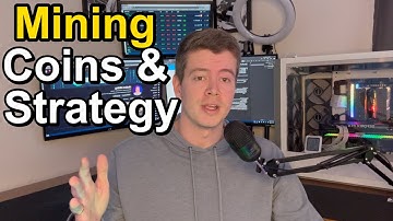 My Crypto Mining Strategy in 2024 & What Coins I