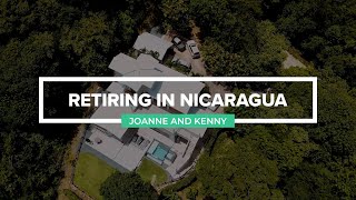 Retiring in Nicaragua - Joanne & Kenny's Testimonial Video