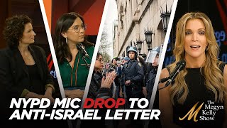 Columbia Law Guild's Insane Anti-Israel Letter - and NYPD's Mic Drop Response, with Weiss and Bowles