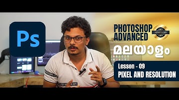 Photoshop Pixels & Resolution (Theory): 09 : Advanced | Malayalam Tutorial Series | #WinWithDrFox 🦊