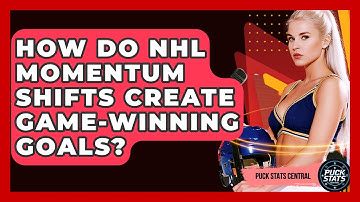 How Do NHL Momentum Shifts Create Game-winning Goals? - Puck Stats Central