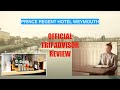 Daishs PRINCE REGENT Hotel WEYMOUTH Tripadvisor REVIEW