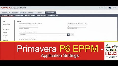 Primavera P6 EPPM - Admin Application Settings Short