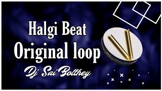 halgi Beat original loop Free download mp3 link in description dj Sai Bolthey Resimi