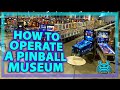 How to operate a pinball museum  past times arcade  a day in the life