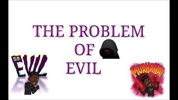 The Problem of Evil | Part 1 of 2 | Philosophy