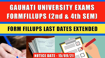 Gauhati University Exams Formfillups (Regular & Backs) Dates Extended 📃| GU Exams Form Fillups 2021