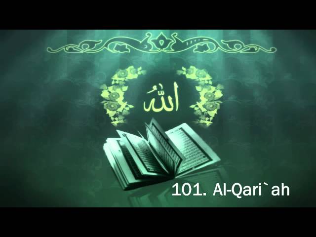 Surah 101. Al-Qari`ah - Sheikh Maher Al Muaiqly class=