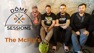 Dôme Sessions - The Mcflys