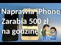 Naprawa iPhone - ile to kosztuje, ile można zarobić?