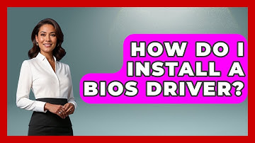 How Do I Install A BIOS Driver? - Your Computer Companion