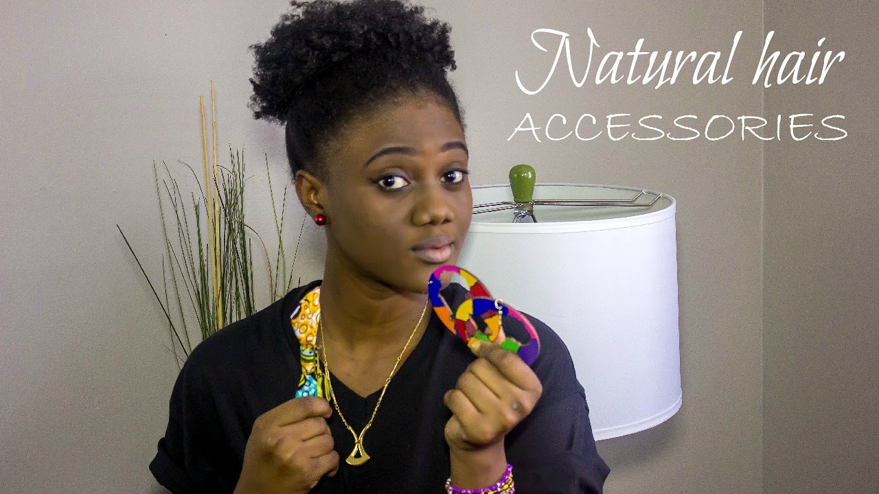 Natural Hair Accessories Youtube