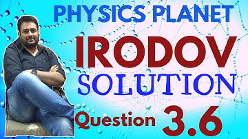 Electrodynamics irodov solution 3.6| Ravi sir |Physicsplanet|physicsvideo