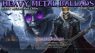Heavy Metal Ballads - Tales of the Madman Ozzy's Legacy