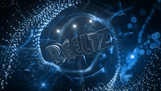 INTRO FOR Reeltz | Atura ou surta 😎😎😎