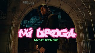 Смотреть клип Myke Towers - Mi Droga