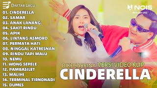 Dike Sabrina 'Cinderella - Samar - Anak Lanang' Full Album | Dangdut Koplo Terbaru 2024