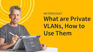 MicroNugget: Private VLANs