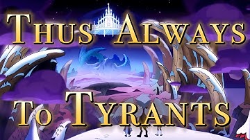 The Owl House || "Thus Always To Tyrants" by The Oh Hellos [Tribute]