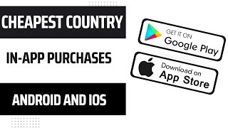 📱 Cheapest Country for In-App Purchases | Android and iOS Guide 💸 screenshot 5