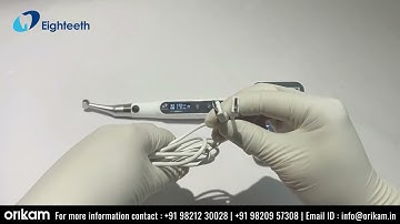 A Quick Guide of Eighteeth Endo Motor and Apex Locator E connect Pro & E PEX Pro