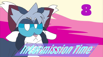Intermission Time // AMV/PMV Fandom M.A.P OPEN