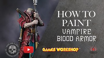 Miniature Painting Tutorial - Oscar Lars - Vampire Blood Armor