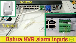 How to use the alarm inputs on your Dahua NVR - How to connect alarm sensors to your NVR - Tutorial