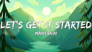 Måneskin - Let's Get It Started (Lyrics)