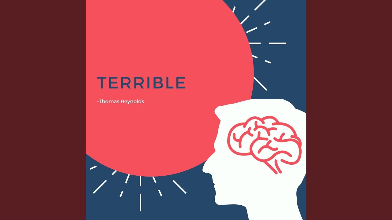 Watch Terrible on YouTube Watch Terrible on YouTube